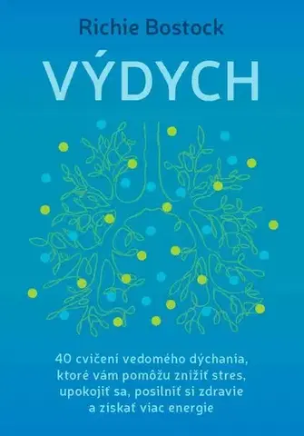 Duchovný rozvoj Výdych - Richie Bostock