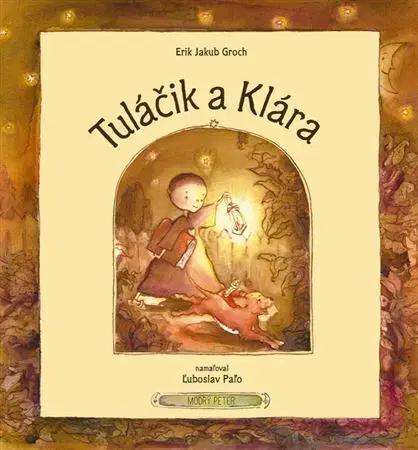 Pre deti a mládež Tuláčik a Klára - Erik Jakub Groch