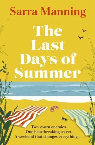 Romantická beletria The Last Days of Summer - Sarra Manning