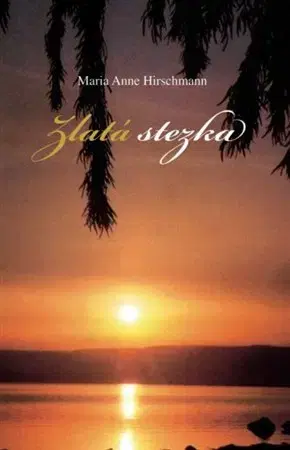 Kresťanstvo Zlatá stezka - Maria Anne Hirschmann