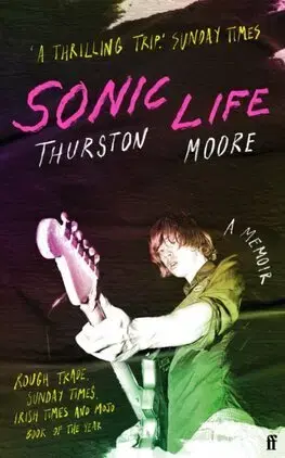 Film, hudba Sonic Life - Thurston Moore
