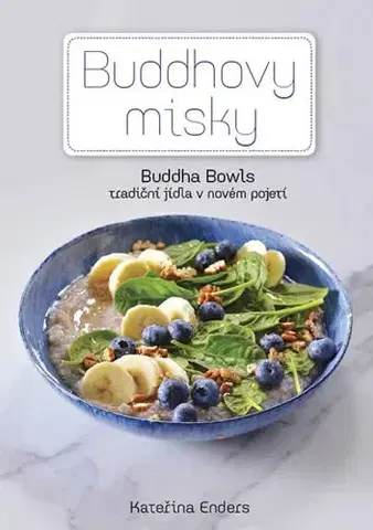 Kuchárky - ostatné Buddhovy Misky - Kateřina Enders