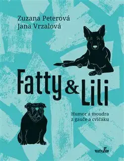 Česká beletria Fatty a Lili - Jana Vrzalová,Zuzana Peterová