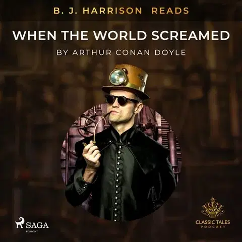 Svetová beletria Saga Egmont B. J. Harrison Reads When the World Screamed (EN)