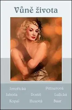 Romantická beletria Vůně života - Kolektív autorov