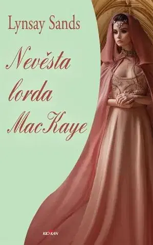 Historické romány Nevěsta lorda MacKaye - Lynsay Sands