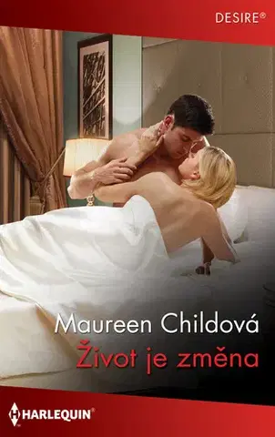 Romantická beletria Život je změna - Maureen Child