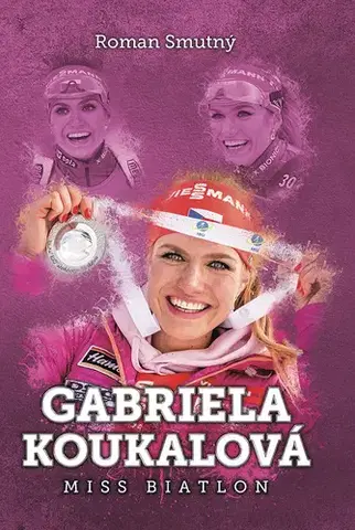 Biografie - ostatné Gabriela Koukalová - Roman Smutný