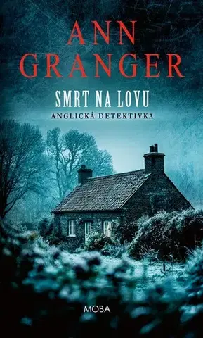 Detektívky, trilery, horory Smrt na lovu - Ann Granger