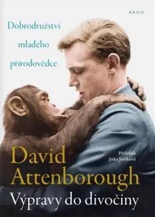 Ekológia, meteorológia, klimatológia Výpravy do divočiny - David Attenborough