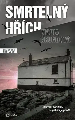 Detektívky, trilery, horory Smrtelný hřích - Maria Grundová