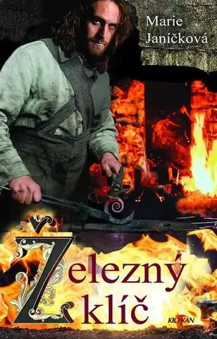 Česká beletria Železný klíč - Marie Janičková