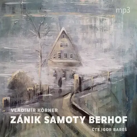 História Tebenas Zánik Samoty Berhof