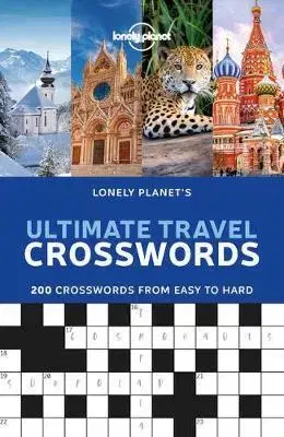 Cestopisy Lonely Planet's Ultimate Travel Crosswords - Kolektív autorov