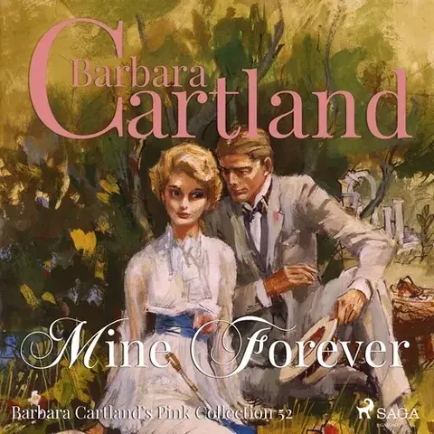 Romantická beletria Saga Egmont Mine For Ever (Barbara Cartland’s Pink Collection 52) (EN)