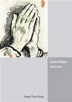 Osobnosti Cesta bílým terorem - Kang-i Sun Chang