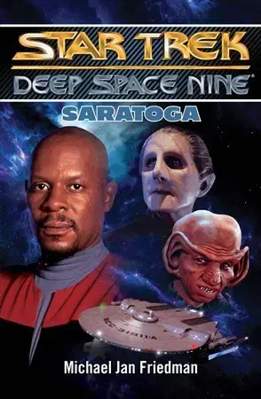 Sci-fi a fantasy Saratoga (Star Trek Deep Space Nine) - Michael Jan Friedman,Martina Balatková