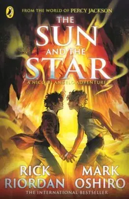 Fantasy, upíri From the World of Percy Jackson: The Sun and the Star - The Nico Di Angelo Adventures 1 - Rick Riordan,Mark Oshiro