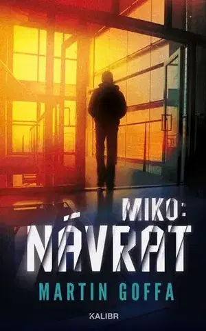 Detektívky, trilery, horory Miko: Návrat - Martin Goffa