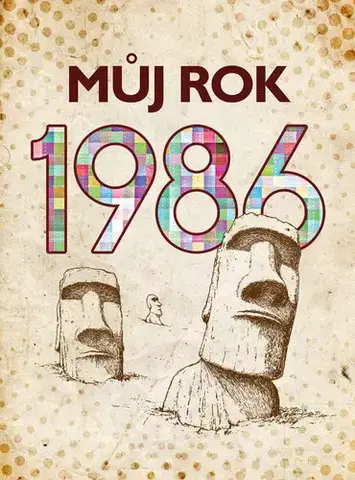 História - ostatné Můj rok 1986 - Martina Coufalová