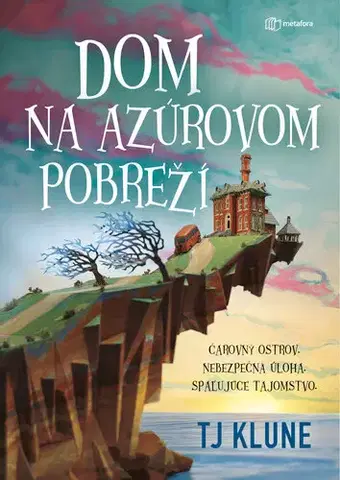 Sci-fi a fantasy Dom na azúrovom pobreží - TJ Klune,Tereza Manners