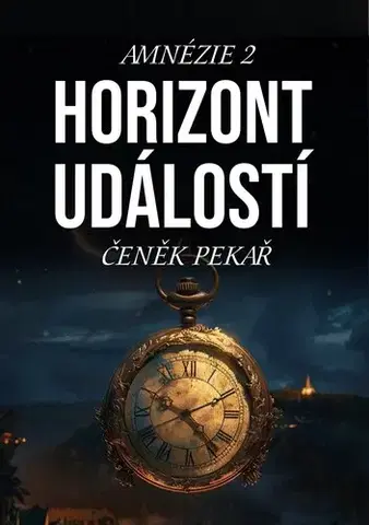 Beletria - ostatné Amnézie 2 - Čeněk Pekař