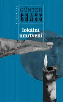 Svetová beletria Lokální umrtvení - Günter Grass