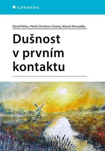 Medicína - ostatné Dušnost v prvním kontaktu - David Peřan,Patrik Christian Cmorej,Marcel Nesvadba