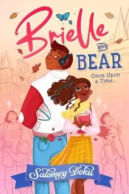 Pre dievčatá Brielle and Bear: Once Upon a Time - Salomey Doku