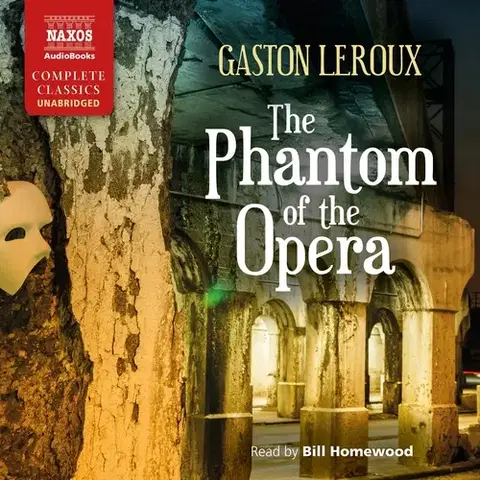 Svetová beletria Naxos Audiobooks The Phantom of the Opera