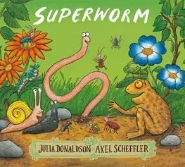 Rozprávky Superworm - Julia Donaldson,Axel Scheffler