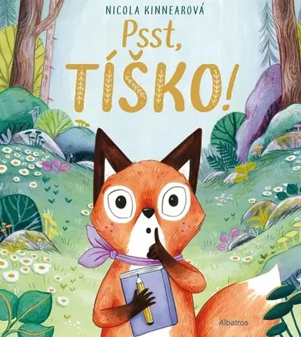 Rozprávky pre malé deti Psst, tíško!, 2. vydanie - Nicola Kinnear,Magdaléna Poppelková