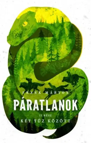 Dobrodružstvo, napätie, western Páratlanok II. - Két tűz között - Márton Frank