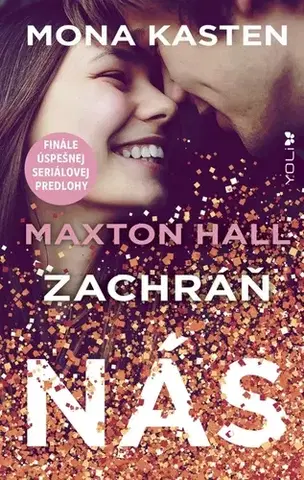 Young adults Maxton Hall 3: Zachráň nás - Mona Kasten