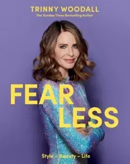 Zdravie, životný štýl - ostatné Fearless - Trinny Woodall