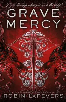 V cudzom jazyku Grave Mercy - Robin LaFevers