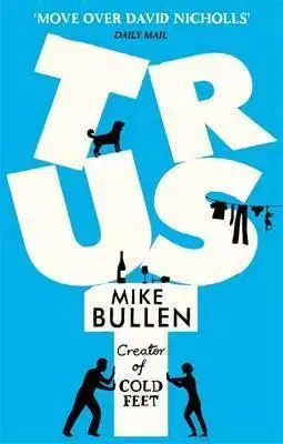 Cudzojazyčná literatúra Trust - Mike Bullen