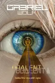 Sci-fi a fantasy Odalent - Wolf Gabriel