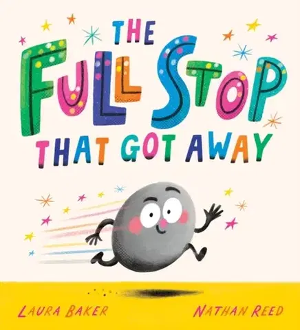 Pre deti a mládež The Full Stop That Got Away (PB) - Laura Baker
