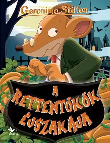 Dobrodružstvo, napätie, western A rettentökök éjszakája - Geronimo Stilton,Szabolcs Vasrányi