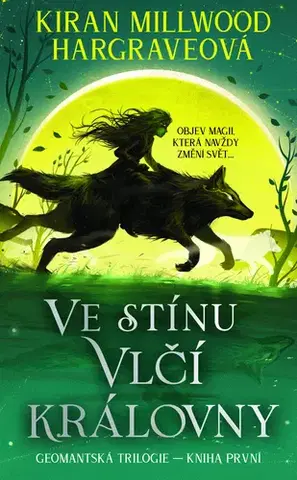 Sci-fi a fantasy Ve stínu vlčí královny - Kiran Millwood-Hargrave