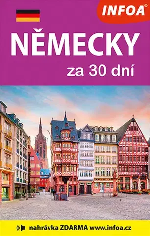 Učebnice a príručky Německy za 30 dní - 2. vydání (nahrávka na internetu)