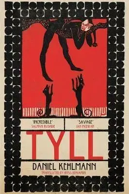 Cudzojazyčná literatúra Tyll - Daniel Kehlmann,Benjamin Ross