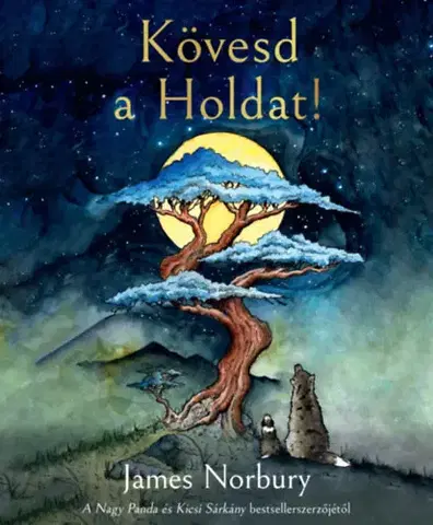 Svetová beletria Kövesd a Holdat! - James Norbury