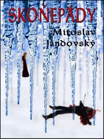 Historické romány Skoněpády - Miroslav Jandovský