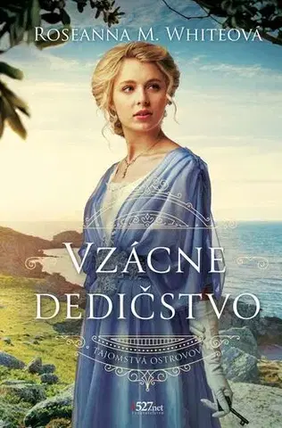 Romantická beletria Vzácne dedičstvo - Roseanna M. White