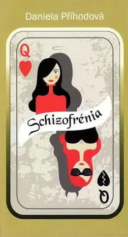 Slovenská beletria Schizofrénia - Daniela Příhodová