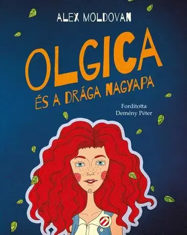 Pre dievčatá Olgica és a drága nagyapa - Alex Moldovan