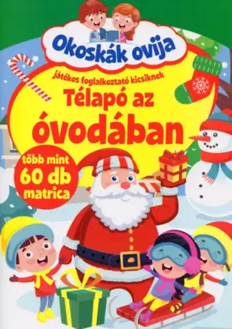 Nalepovačky, vystrihovačky, skladačky Okoskák ovija - Télapó az óvodában