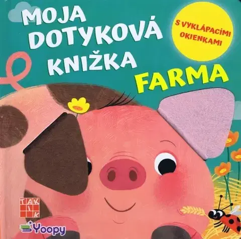 Leporelá, krabičky, puzzle knihy Moja dotyková knižka : Farma